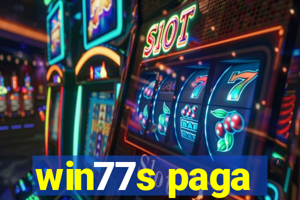 win77s paga